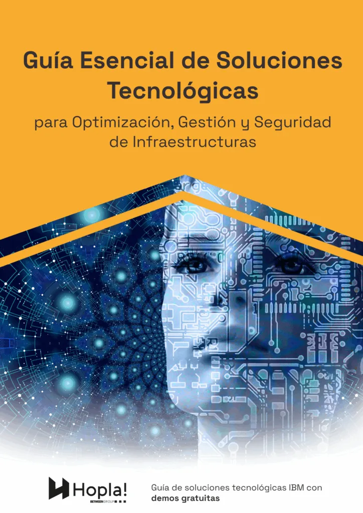 Guía Esencial de Soluciones Tecnológicas para Optimización, Gestión y Seguridad de Infraestructuras