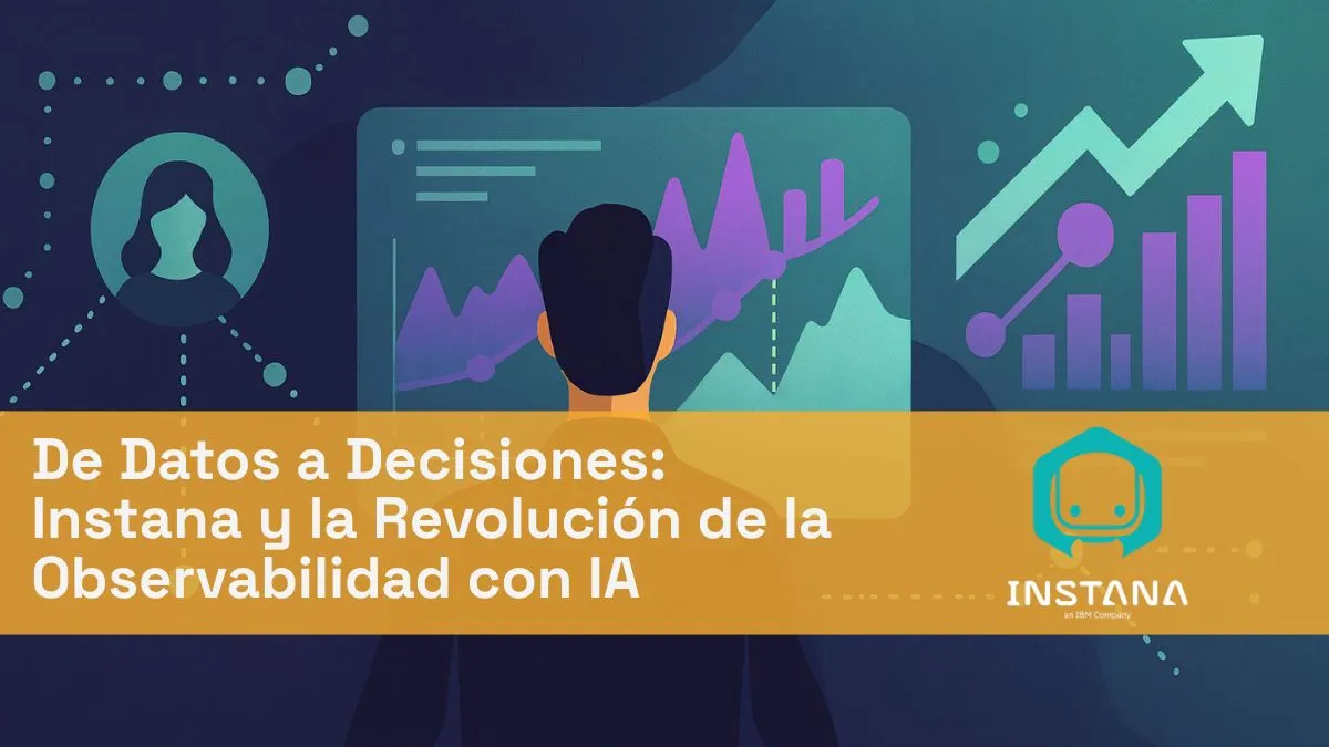 Visualización de datos con inteligencia artificial usando IBM Instana para observabilidad avanzada
