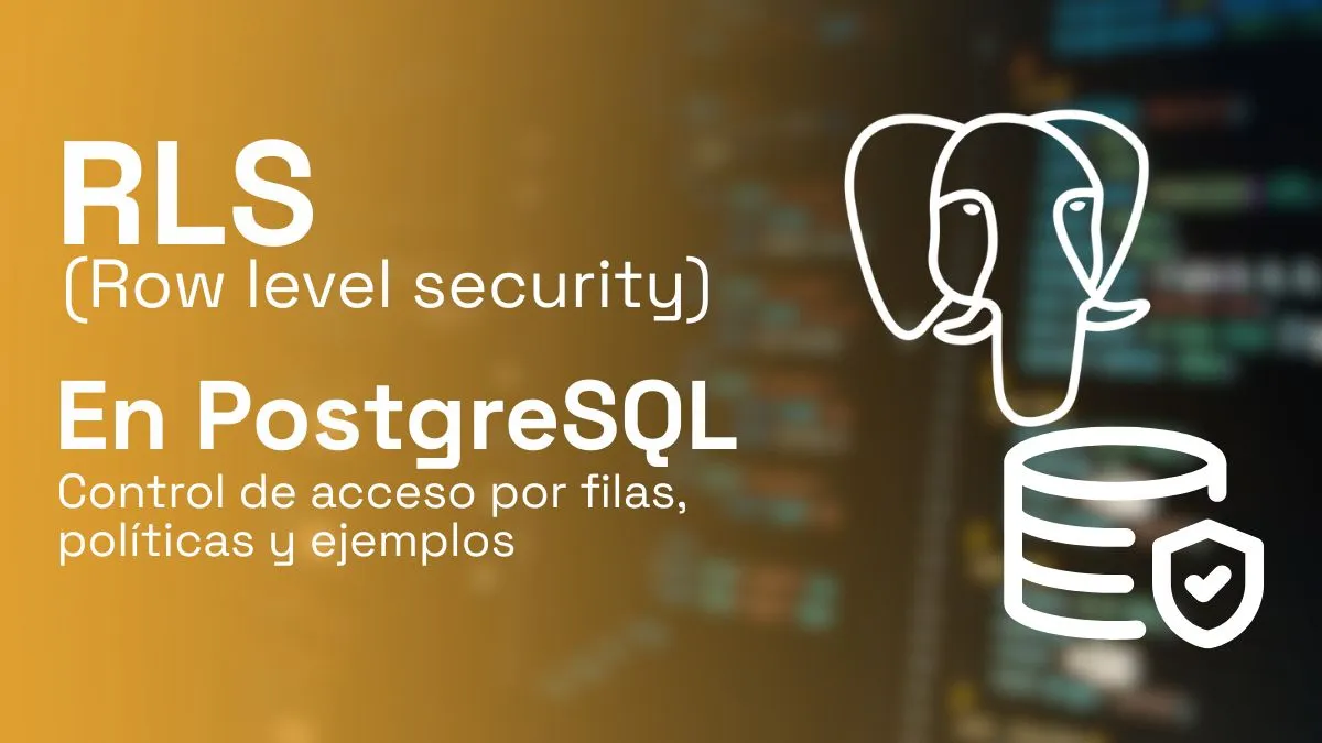 RLS en PostgreSQL