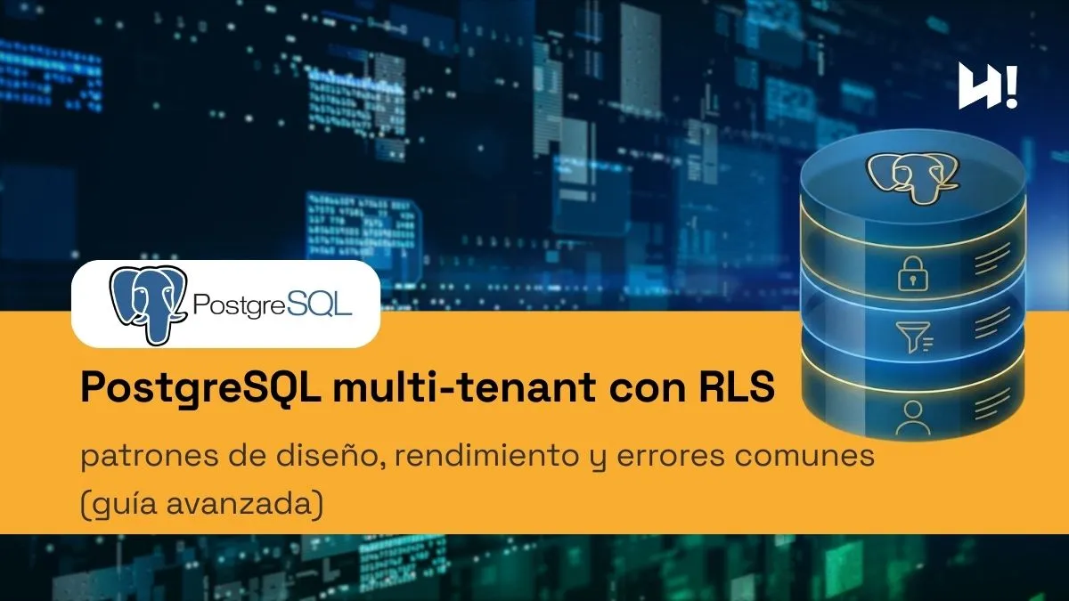 Portada: PostgreSQL multi-tenant con RLS y seguridad