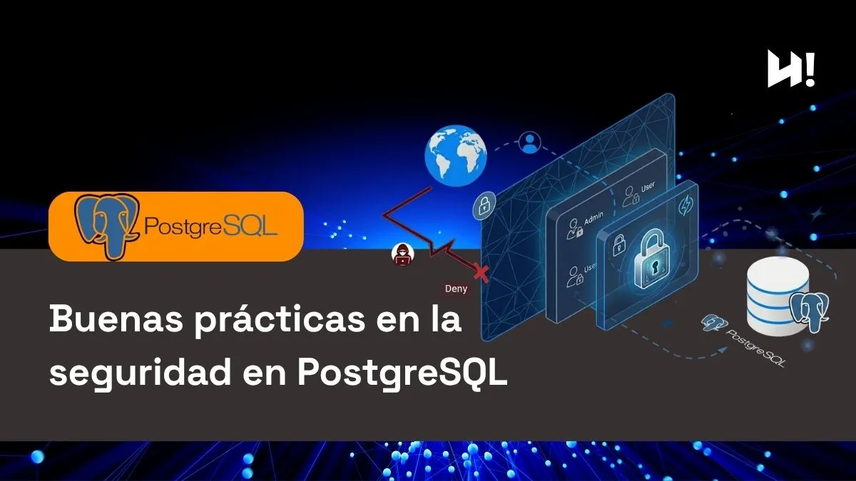 Buenas prácticas de seguridad en PostgreSQL